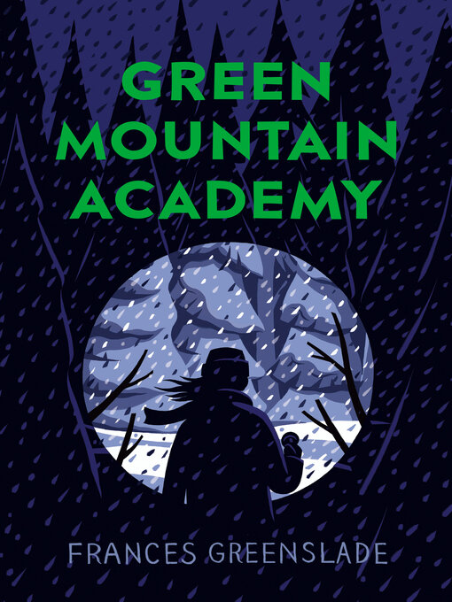 Title details for Green Mountain Academy by Frances Greenslade - Wait list